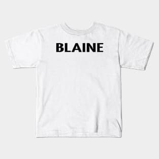 Blaine Kids T-Shirt